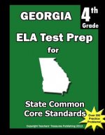 Georgia 4th Grade ELA Test Prep: Common Core Learning Standards