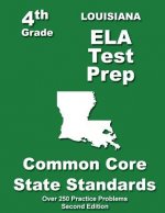 Louisiana 4th Grade ELA Test Prep: Common Core Learning Standards