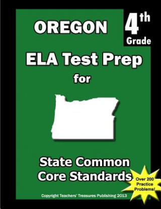 Oregon 4th Grade ELA Test Prep: Common Core Learning Standards