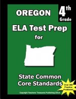 Oregon 4th Grade ELA Test Prep: Common Core Learning Standards