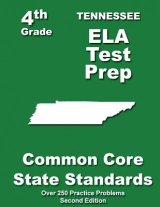Tennessee 4th Grade ELA Test Prep: Common Core Learning Standards