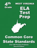 West Virgina 4th Grade ELA Test Prep: Common Core Learning Standards