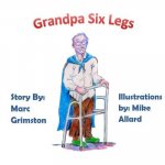 Grandpa Six Legs