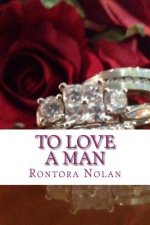 To Love a Man: It's never easy