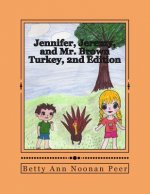 Jennifer, Jeremy, and Mr. Brown Turkey, 2nd Edition