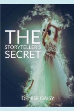 The Storyteller's Secret: Book Three