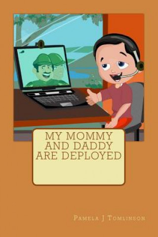 My Mommy and Daddy are Deployed