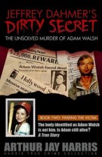 Jeffrey Dahmer's Dirty Secret