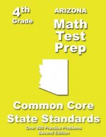 Arizona 4th Grade Math Test Prep: Common Core Learning Standards