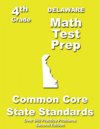 Delaware 4th Grade Math Test Prep: Common Core Learning Standards