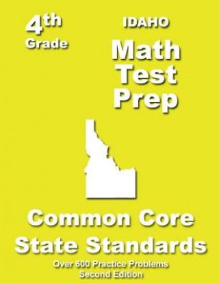 Idaho 4th Grade Math Test Prep: Common Core Learning Standards