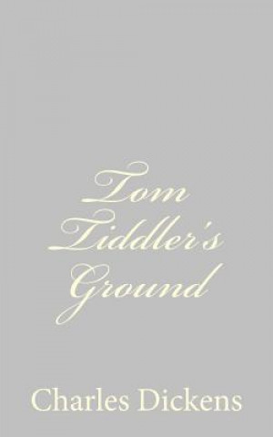 Tom Tiddler's Ground