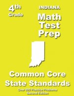 Indiana 4th Grade Math Test Prep: Common Core Learning Standards