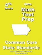 Iowa 4th Grade Math Test Prep: Common Core Learning Standards