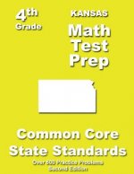 Kansas 4th Grade Math Test Prep: Common Core Learning Standards