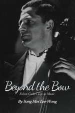 Beyond the Bow: Nelson Cooke's Life in Music