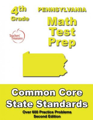 Pennsylvania 4th Grade Math Test Prep: Common Core Learning Standards