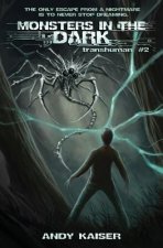 Monsters in the Dark: Transhuman #2