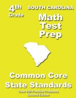 South Carolina 4th Grade Math Test Prep: Common Core Learning Standards