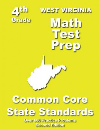 West Virginia 4th Grade Math Test Prep: Common Core Learning Standards