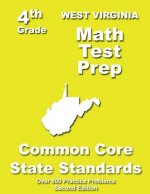 West Virginia 4th Grade Math Test Prep: Common Core Learning Standards