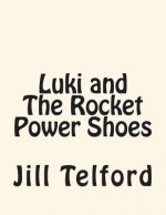 Luki and The Rocket Power Shoes