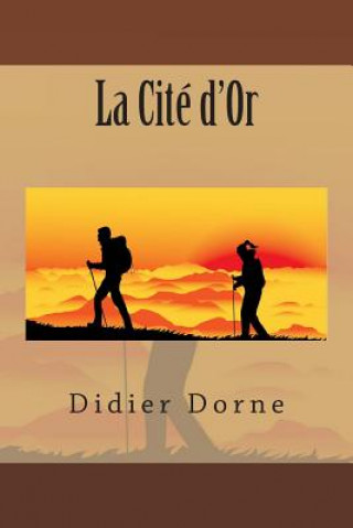 La Cité d'Or