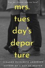 Mrs. Tuesday's Departure