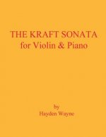The Kraft Sonata for Violin and Piano