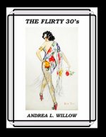 The Flirty 30's