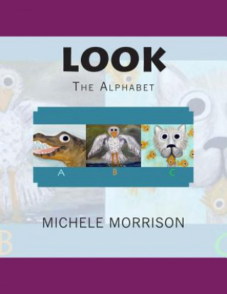 LOOK the Alphabet