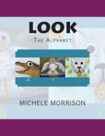 LOOK the Alphabet
