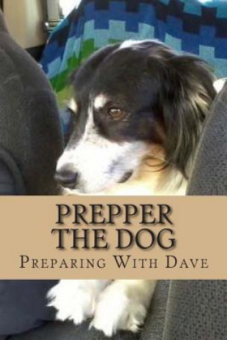 Prepper The Dog