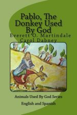 Pablo, The Donkey Used By God: Children's Bedtime Bible Story