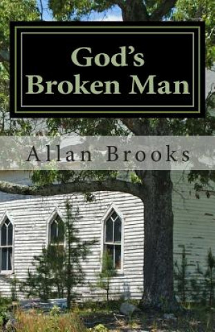 God's Broken Man