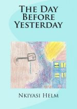 The Day Before Yesterday