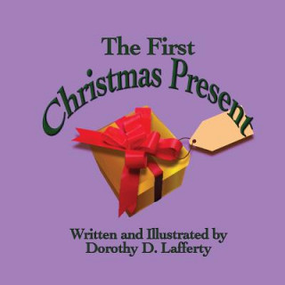 The First Christmas Present