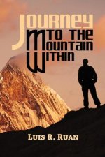 Journey to the Mountain Within: Healing Today's Youth