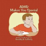 ADHD Makes You Special