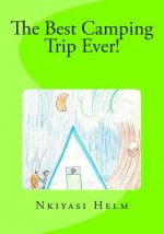 The Best Camping Trip Ever