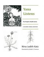 YANA LISTENS