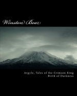 Argyle, Tales of the Crimson King: Birth of Darkness