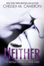 Neither (The Noctalis Chronicles, Book Three)