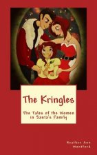 The Kringles: The Tales of the Women in Santa's Family