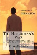 The Henchman's War: A Novelization