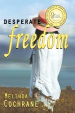 Desperate Freedom: Adult/Teen novella