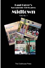 Paul Guyer's Sacramento CityScapes: Midtown - Folio No. 1