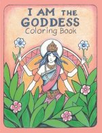 The I AM the Goddess Coloring Book