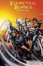 Elemental Blades: Book One: Water