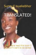 Translated!: Don't dare read this book if you don't want to be saved!